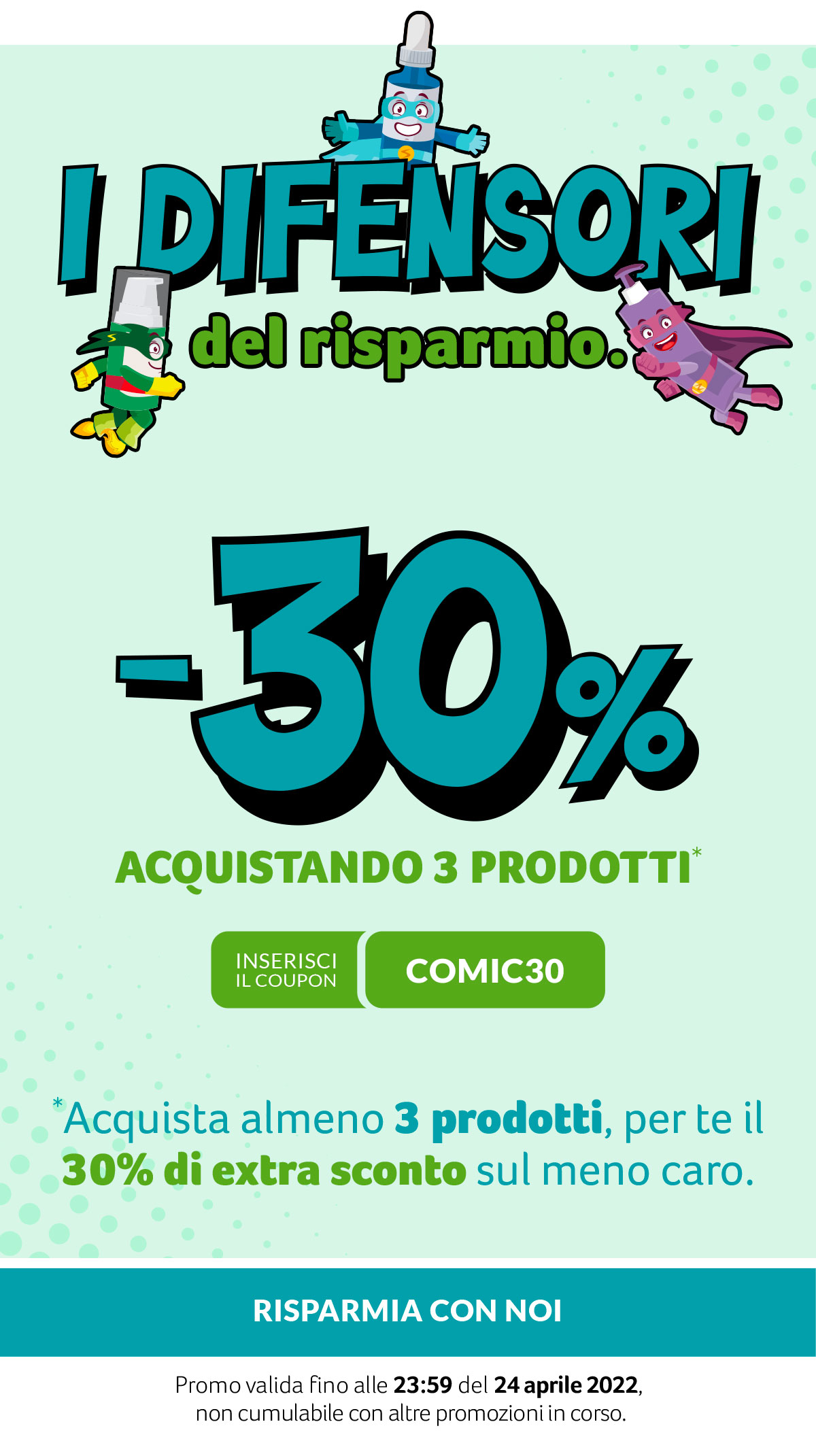 -30% acquistando 3 prodotti con coupon COMIC30