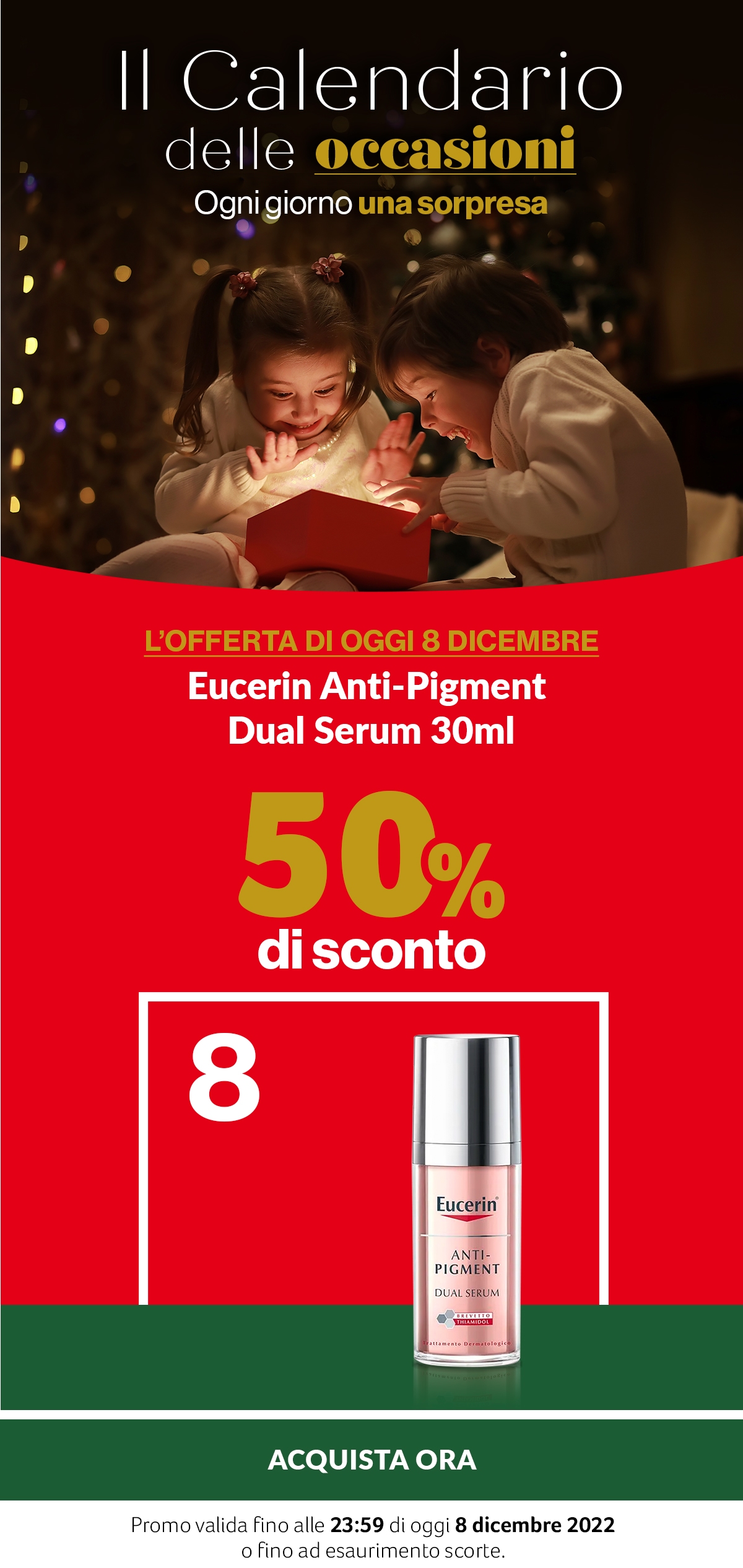 Il calendario delle occasioni 08.12 -50% Eucerin Anti-Pigment Dual Serum 30ml