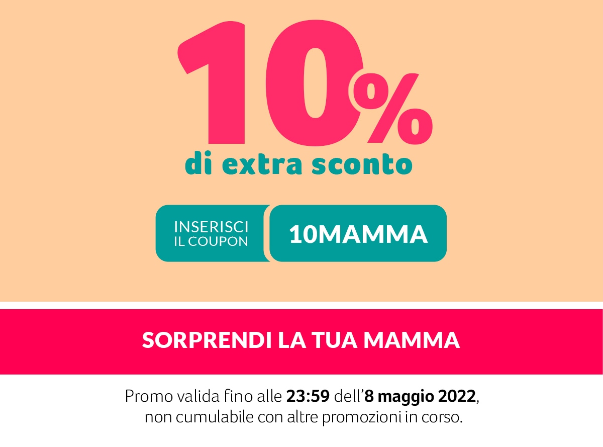 10% Extra Sconto con coupon 10MAMMA