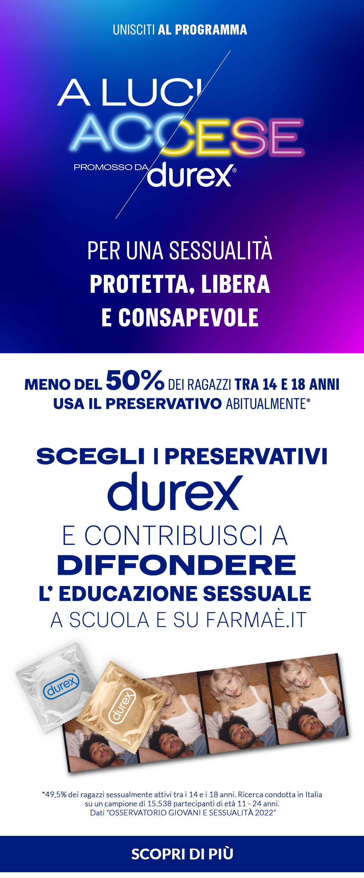 A Luci Accese. Promosso da Durex. Per una sessualità protetta, libera e consapevole