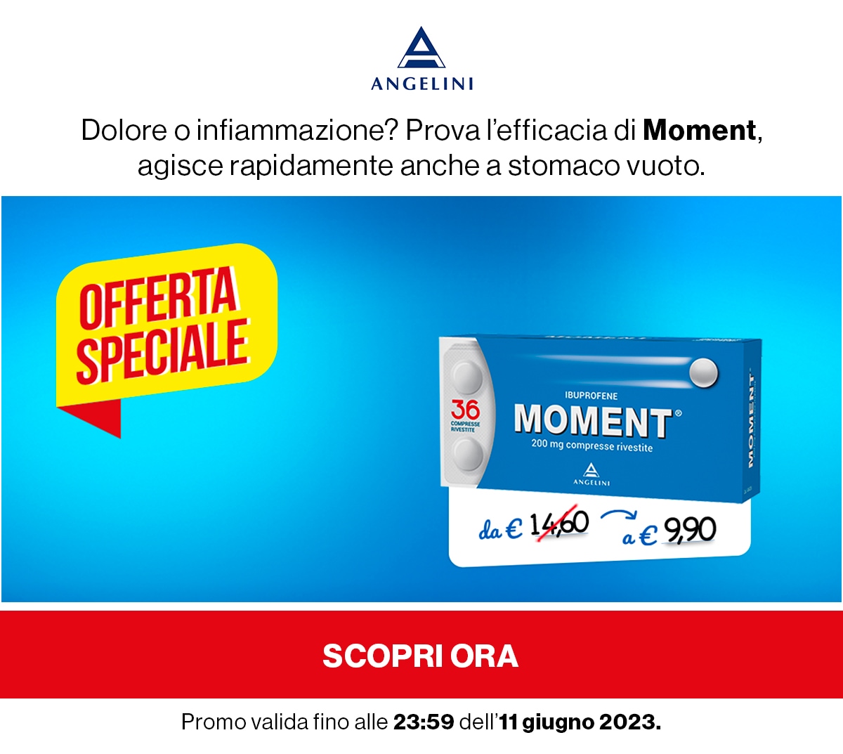 Moment offerta speciale a 9,90€